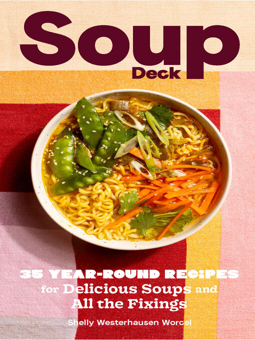 Title details for Soup Deck by Shelly Westerhausen Worcel - Available